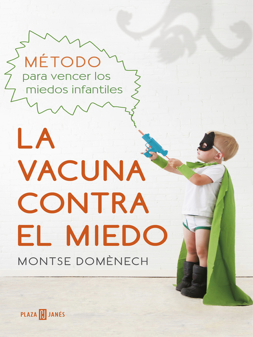 Title details for La vacuna contra el miedo by Montse Domènech - Wait list